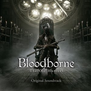 Image for 'Bloodborne The Old Hunters Original Soundtrack'