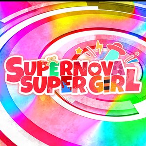 Image for 'SUPERNOVA SUPER GIRL'