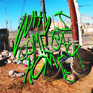 Why I Come Back Home - Single