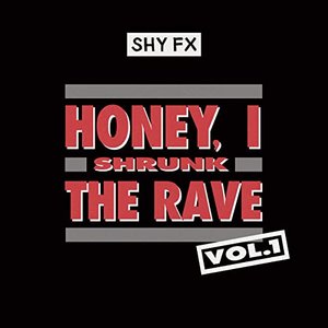 Image for 'Honey, I Shrunk The Rave, Vol. 1'