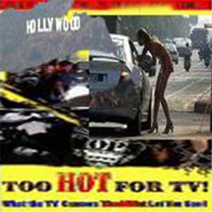 Image for 'Too Hot For T.V.'