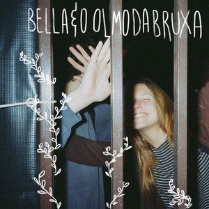 Bild für 'Bella e o Olmo da Bruxa [Explicit]'