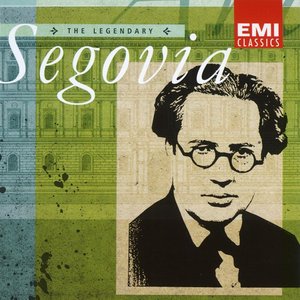 Image for 'The Legendary Segovia'
