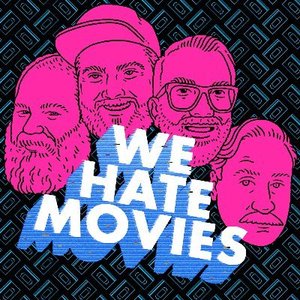 Imagem de 'We Hate Movies'