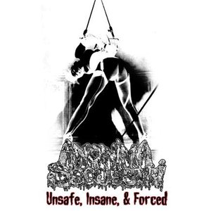 Immagine per 'Unsafe Insane & Forced'
