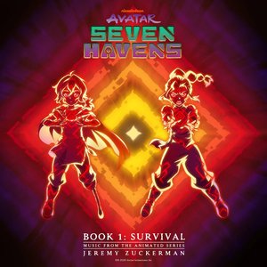 Zdjęcia dla 'Avatar: Seven Havens - Book 1: Survival (Music from the Animated Series)'