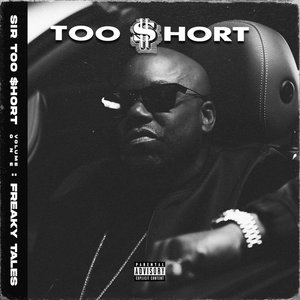“SIR TOO $HORT, VOL. 1 (FREAKY TALES)”的封面
