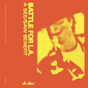 Image for 'BATTLE FOR L.A.: a see/saw benefit'
