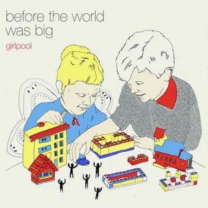 Image for 'Before the World Was Big'