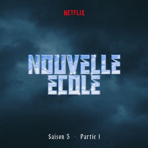 'Nouvelle École | Saison 5 | Partie 1 (Série Netflix)' için resim