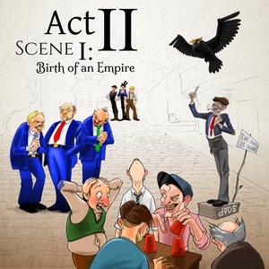 Image for 'Act II: Scene I - Birth of an Empire'