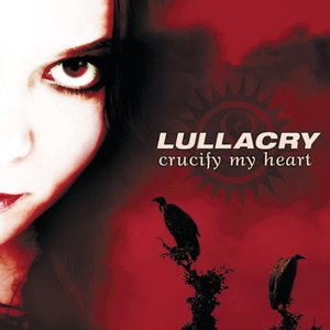 Image for 'Crucify My Heart'