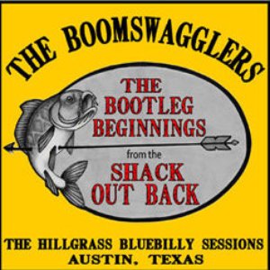 Image for 'Bootleg Beginnings from the Shack out Back'