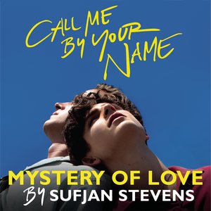 Zdjęcia dla 'Mystery of Love (From the Original Motion Picture “Call Me by Your Name”)'