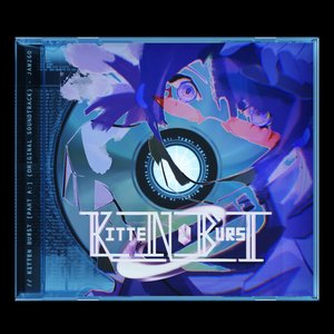 Bild für 'Kitten Burst [Part A:] (Original Soundtrack)'