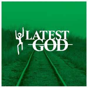 Image for 'Latest God'