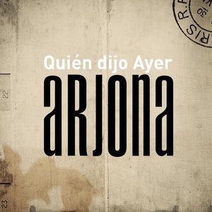 Zdjęcia dla 'Quién Dijo Ayer'