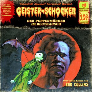 Image for 'Folge 104: Der Puppenmörder im Blutrausch'