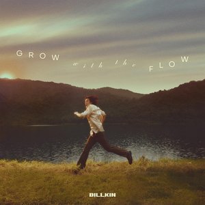 Bild für 'Grow With The Flow'