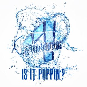 Image for 'Is It Poppin'?'