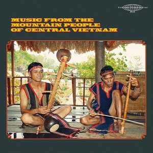 Image for 'Music From the Mountain People of Vietnam'