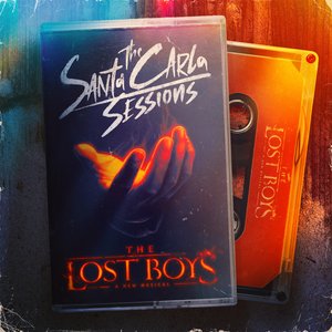 Image for 'The Lost Boys: The Santa Carla Sessions'