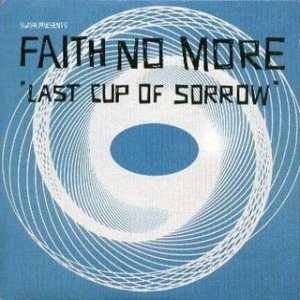 'Last Cup of Sorrow' için resim