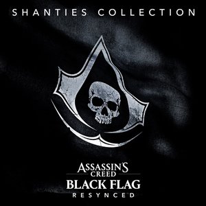 Image for 'Assassin's Creed Black Flag: Resynced – Sea Shanties Ultimate Collection (Original Game Soundtrack)'
