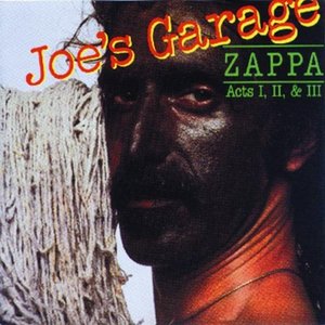 'Joe’s Garage: Acts I, II & III'の画像