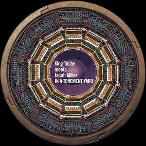 'King Tubby Meets Jacob Miller In A Tenement Yard' için resim