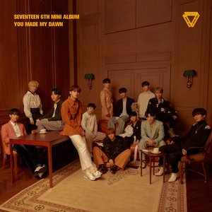Image for 'SEVENTEEN 6TH MINI ALBUM 'YOU MADE MY DAWN''