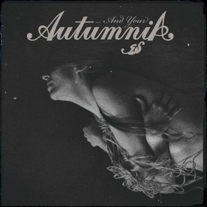 '.​.​.​And Your Autumnia'の画像