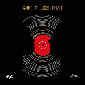 Immagine per 'Got It Like That (Eleven:11 Remix)'