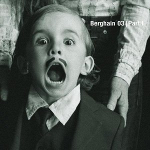 'Berghain 03 - Part I'の画像