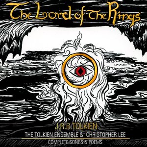 Image for 'The Lord of the Rings - The Complete Songs & Poems (disc 1: The Fellowship of the Ring)'