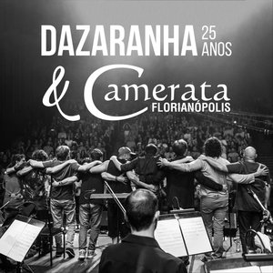 Imagen de 'Dazaranha 25 Anos (Ao Vivo) [feat. Camerata Florianópolis]'