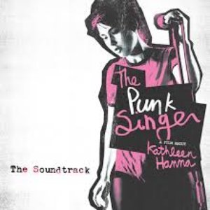 Bild für 'The Punk Singer (Original Motion Picture Soundtrack)'