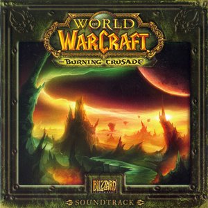 Image for 'World of Warcraft: The Burning Crusade Soundtrack'