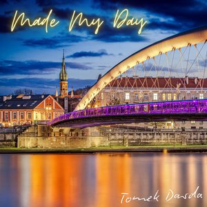 Image for 'Made My Day'