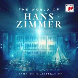 Image for 'The World of Hans Zimmer - A Symphonic Celebration (Live)'