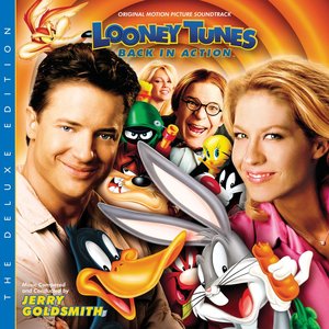 'Looney Tunes: Back In Action (The Deluxe Edition / Original Motion Picture Soundtrack)'の画像