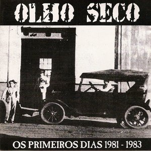 Image for 'Os Primeiros Dias 1981 - 1983 (Demo)'