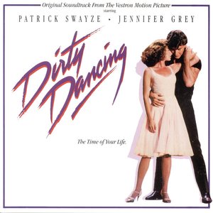 Bild für 'Dirty Dancing (Original Motion Picture Soundtrack)'
