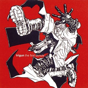 Image for 'トライガン　TRIGUN THE FIRST DONUTS'