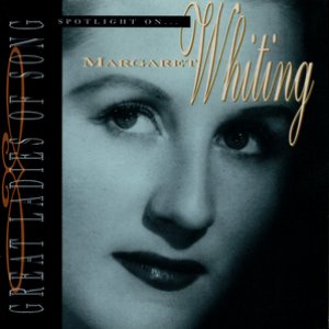 Imagen de 'Great Ladies Of Song / Spotlight On Margaret Whiting'