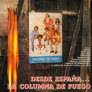 Image for 'Desde España... La Columna De Fuego'