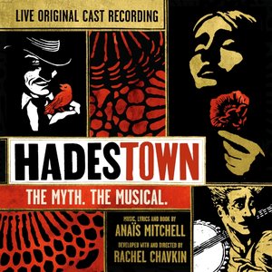 Image for 'Hadestown: The Myth. The Musical. (Original Cast Recording) [Live]'