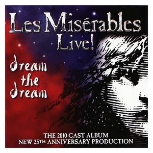 Bild für 'Les Misérables Live! (2010 London Cast Recording)'