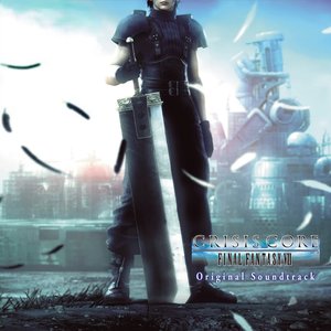 Image for 'Crisis Core -Final Fantasy VII- Original Soundtrack'