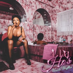 Image for '4 Da Ho's'
